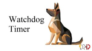 تنظیمات Power Failure یا Watchdog Timer چیست؟